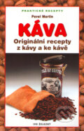 Kniha: Káva (Pavel Martin). Ivo Železný, 2004 Kniha: Káva (Pavel Martin). Ivo Železný, 2004