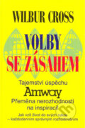 Kniha: Volby se zásahem (Wilbur Cross). Medium, 1996 Kniha: Volby se zásahem (Wilbur Cross). Medium, 1996