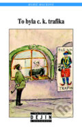 Kniha: To byla c. k. trafika (Marie Macková). Greenwillow Books, 2010 Kniha: To byla c. k. trafika (Marie Macková). Greenwillow Books, 2010