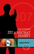 James Bond: Žít a nechat zemřít - Ian Fleming, XYZ