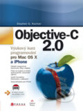 Kniha: Objective-C 2.0 (Stephen G. Kochan). Computer Press, 2010 Kniha: Objective-C 2.0 (Stephen G. Kochan). Computer Press, 2010