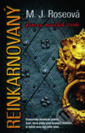 Kniha: Reinkarnovaný (M.J. Roseová). Metafora, 2010 Kniha: Reinkarnovaný (M.J. Roseová). Metafora, 2010