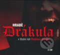 Audiokniha: Hrabě Drákula (2 CD) (Bram Stoker). Radioservis, 2010 Audiokniha: Hrabě Drákula (2 CD) (Bram Stoker). Radioservis, 2010