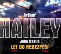 Audiokniha: Let do nebezpečí (2 CD) (Arthur Hailey a John Castle). Radioservis, 2010 Audiokniha: Let do nebezpečí (2 CD) (Arthur Hailey a John Castle). Radioservis, 2010