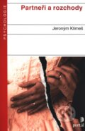 Kniha: Partneři a rozchody (Jeroným Klimeš). Portál, 2010 Kniha: Partneři a rozchody (Jeroným Klimeš). Portál, 2010