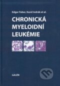 Kniha: Chronická myeloidní leukemie (Edgar Faber, Karel Indrák a kolektiv). Galén, 2010 Kniha: Chronická myeloidní leukemie (Edgar Faber, Karel Indrák a kolektiv). Galén, 2010