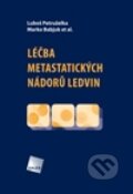 Kniha: Léčba metastatických nádorů ledvin (Luboš Petruželka). Galén, 2011 Kniha: Léčba metastatických nádorů ledvin (Luboš Petruželka). Galén, 2011
