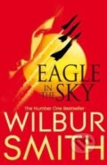 Kniha: Eagle in the sky (Wilbur Smith). Pan Books, 2007 Kniha: Eagle in the sky (Wilbur Smith). Pan Books, 2007