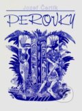 Kniha: Perovky (Jozef Čertík). Slovenský spisovateľ, 1998 Kniha: Perovky (Jozef Čertík). Slovenský spisovateľ, 1998