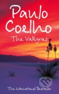 Kniha: The Valkyries (Paulo Coelho). HarperCollins, 2011 Kniha: The Valkyries (Paulo Coelho). HarperCollins, 2011