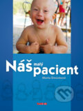 Kniha: Náš malý pacient (Marta Šimůnková). TeMi, 2010 Kniha: Náš malý pacient (Marta Šimůnková). TeMi, 2010