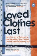 Kniha: Loved Clothes Last (Orsola de Castro). Penguin Books, 2021 Kniha: Loved Clothes Last (Orsola de Castro). Penguin Books, 2021