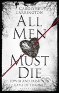 Kniha: All Men Must Die (Carolyne Larrington). Bloomsbury, 2021 Kniha: All Men Must Die (Carolyne Larrington). Bloomsbury, 2021