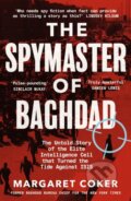 Kniha: The Spymaster of Baghdad (Margaret Coker). Viking, 2021 Kniha: The Spymaster of Baghdad (Margaret Coker). Viking, 2021