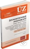 Kniha: Úplné Znění - 1423 Živnostenské podnikání, volný pohyb služeb, podpora podnikání (Sagit). Sagit, 2021 Kniha: Úplné Znění - 1423 Živnostenské podnikání, volný pohyb služeb, podpora podnikání (Sagit). Sagit, 2021