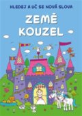 Kniha: Hledej a uč se nová slova: Země kouzel (Drobek). Drobek, 2021 Kniha: Hledej a uč se nová slova: Země kouzel (Drobek). Drobek, 2021
