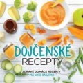 Kniha: Dojčenské recepty (Autorský kolektív), 2021 Kniha: Dojčenské recepty (Autorský kolektív), 2021