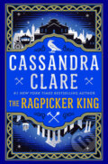 Kniha: The Ragpicker King (Cassandra Clare). Del Rey, 2025 Kniha: The Ragpicker King (Cassandra Clare). Del Rey, 2025