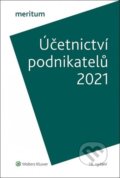 Kniha: Účetnictví podnikatelů 2021 (Ivan Brychta, Jiří Strouhal a Miroslav Bulla). Wolters Kluwer ČR, 2021 Kniha: Účetnictví podnikatelů 2021 (Ivan Brychta, Jiří Strouhal a Miroslav Bulla). Wolters Kluwer ČR, 2021