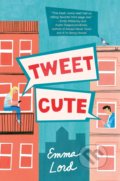 Kniha: Tweet Cute (Emma Lord). Wednesday Books, 2020 Kniha: Tweet Cute (Emma Lord). Wednesday Books, 2020