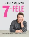 Kniha: 7-féle (Jamie Oliver). Park Könyvkiadó, 2020 Kniha: 7-féle (Jamie Oliver). Park Könyvkiadó, 2020