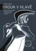 Kniha: Brouk v hlavě (+ CD) (Dalibor Bárta). G + W, 2021 Kniha: Brouk v hlavě (+ CD) (Dalibor Bárta). G + W, 2021
