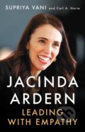 Kniha: Jacinda Ardern: Leading with Empathy (Carl A. Harte a Supriya Vani). Oneworld, 2021 Kniha: Jacinda Ardern: Leading with Empathy (Carl A. Harte a Supriya Vani). Oneworld, 2021