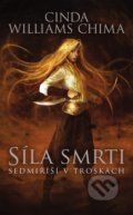 Kniha: Síla smrti (Cinda Williams Chima). #booklab, 2021 Kniha: Síla smrti (Cinda Williams Chima). #booklab, 2021