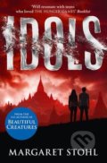 Kniha: Idols (Margaret Stohl). HarperCollins, 2014 Kniha: Idols (Margaret Stohl). HarperCollins, 2014