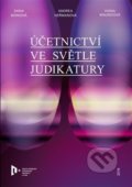 Kniha: Účetnictví ve světle judikatury (Dana Bárková). Západočeská univerzita v Plzni, 2021 Kniha: Účetnictví ve světle judikatury (Dana Bárková). Západočeská univerzita v Plzni, 2021