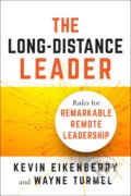 Kniha: The Long-Distance Leader (Kevin Eikenberry a Wayne Turmel). Berrett-Koehler Publishers, 2018 Kniha: The Long-Distance Leader (Kevin Eikenberry a Wayne Turmel). Berrett-Koehler Publishers, 2018