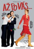 Film: Až po Vás... (Pierre Salvadori) (DVD). Hollywood, 2021 Film: Až po Vás... (Pierre Salvadori) (DVD). Hollywood, 2021