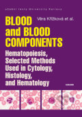 Kniha: Blood and Blood Components (Věra Křížková). Karolinum, 2021 Kniha: Blood and Blood Components (Věra Křížková). Karolinum, 2021
