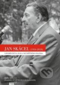 Kniha: Jan Skácel /1934-2018/ (Adam B. Bartoš). Adam B. Bartoš, 2021 Kniha: Jan Skácel /1934-2018/ (Adam B. Bartoš). Adam B. Bartoš, 2021