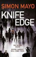 Kniha: Knife Edge (Simon Mayo). Bohemian Ventures, 2021 Kniha: Knife Edge (Simon Mayo). Bohemian Ventures, 2021