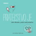 Kniha: Priateľstvo je… (Lisa Swerling a Ralph Lazar). Lindeni, 2021 Kniha: Priateľstvo je… (Lisa Swerling a Ralph Lazar). Lindeni, 2021