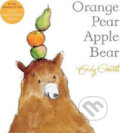 Kniha: Orange Pear : Apple Bear (Emily Gravett). Pan Macmillan, 2016 Kniha: Orange Pear : Apple Bear (Emily Gravett). Pan Macmillan, 2016