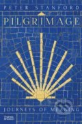Kniha: Pilgrimage (Peter Stanford). Thames & Hudson, 2021 Kniha: Pilgrimage (Peter Stanford). Thames & Hudson, 2021