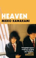 Kniha: Heaven (Mieko Kawakami). Picador, 2021 Kniha: Heaven (Mieko Kawakami). Picador, 2021