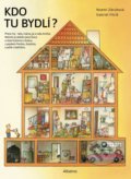 Kniha: Kdo tu bydlí? (Noemi Zárubová). Albatros CZ, 2021 Kniha: Kdo tu bydlí? (Noemi Zárubová). Albatros CZ, 2021