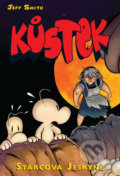 Kniha: Kůstek: Starcova jeskyně (Jeff Smith). Crew, 2021 Kniha: Kůstek: Starcova jeskyně (Jeff Smith). Crew, 2021