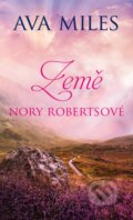 E-kniha: Země Nory Robertsové (Ava Miles), 2021 E-kniha: Země Nory Robertsové (Ava Miles), 2021