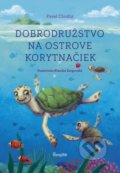 Kniha: Dobrodružstvo na Ostrove korytnačiek (Pavel Chodúr). Stonožka, 2021 Kniha: Dobrodružstvo na Ostrove korytnačiek (Pavel Chodúr). Stonožka, 2021