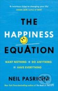 Kniha: The Happiness Equation (Neil Pasricha). Ebury, 2017 Kniha: The Happiness Equation (Neil Pasricha). Ebury, 2017