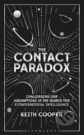 The Contact Paradox - Keith Cooper, Bloomsbury, 2021
