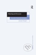Kniha: Meaning and Structure (Jaroslav Peregrin). Taylor & Francis Books, 2016 Kniha: Meaning and Structure (Jaroslav Peregrin). Taylor & Francis Books, 2016