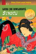 Kniha: Šindžú (Laura Joh Rowland). Slovenský spisovateľ, 2010 Kniha: Šindžú (Laura Joh Rowland). Slovenský spisovateľ, 2010