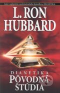Kniha: Dianetika: Pôvodná štúdia (L. Ron Hubbard). New era, 2009 Kniha: Dianetika: Pôvodná štúdia (L. Ron Hubbard). New era, 2009