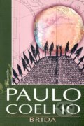 Kniha: Brida (Paulo Coelho). Zambon Pergaminho, 2007 Kniha: Brida (Paulo Coelho). Zambon Pergaminho, 2007