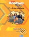 Kniha: New Headway Video - Pre-Intermediate - Student's Book (John Murphy). Oxford University Press Kniha: New Headway Video - Pre-Intermediate - Student's Book (John Murphy). Oxford University Press